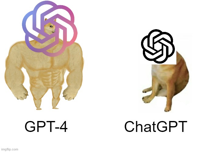 gpt4 vs chatgpt | GPT-4; ChatGPT | image tagged in memes,buff doge vs cheems | made w/ Imgflip meme maker