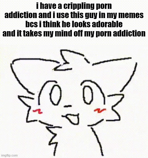 ooo you like boys | i have a crippling porn addiction and i use this guy in my memes bcs i think he looks adorable and it takes my mind off my porn addiction | image tagged in ooo you like boys | made w/ Imgflip meme maker