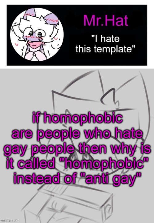 homo is a house, phobic are something to get scared | if homophobic are people who hate gay people then why is it called "homophobic" instead of "anti gay" | image tagged in totally not an april fools temp | made w/ Imgflip meme maker