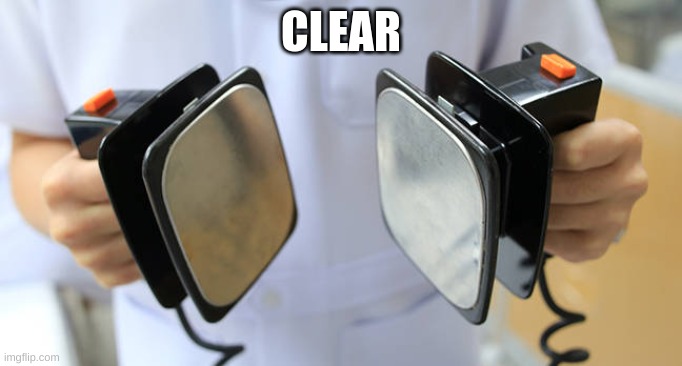 Defibrillator | CLEAR | image tagged in defibrillator | made w/ Imgflip meme maker