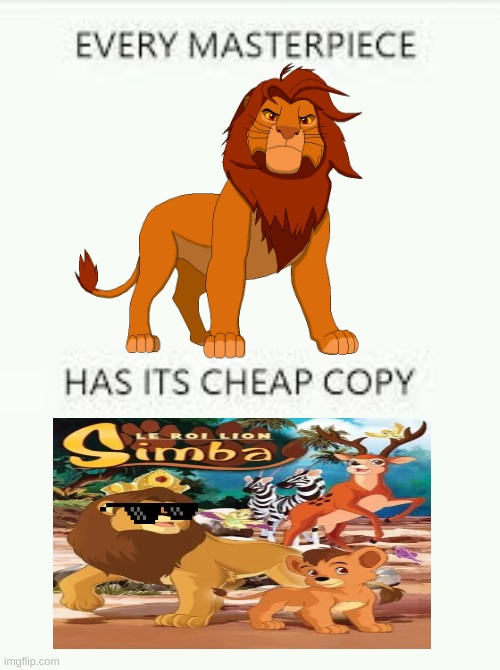 Every Masterpiece has its cheap copy | image tagged in every masterpiece has its cheap copy | made w/ Imgflip meme maker