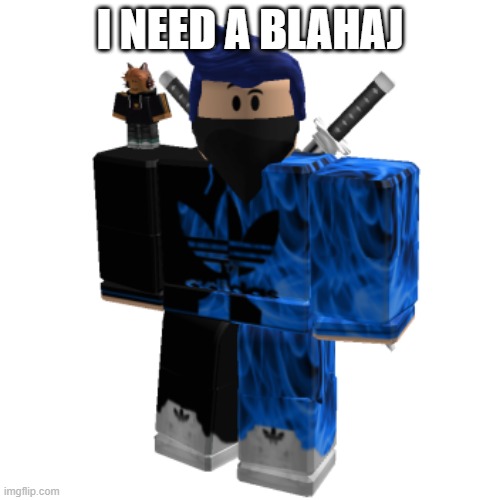 Zero Frost | I NEED A BLAHAJ | image tagged in zero frost | made w/ Imgflip meme maker