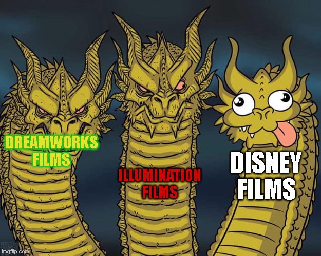Three dragons | ILLUMINATION FILMS; DREAMWORKS FILMS; DISNEY FILMS | made w/ Imgflip meme maker