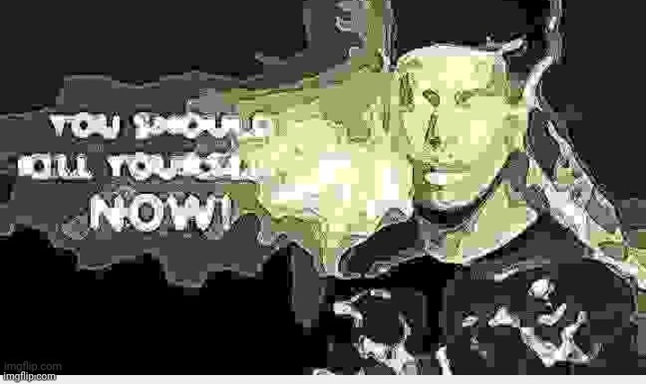 You should turn on all the effects NOW! | image tagged in you should turn on all the effects now | made w/ Imgflip meme maker