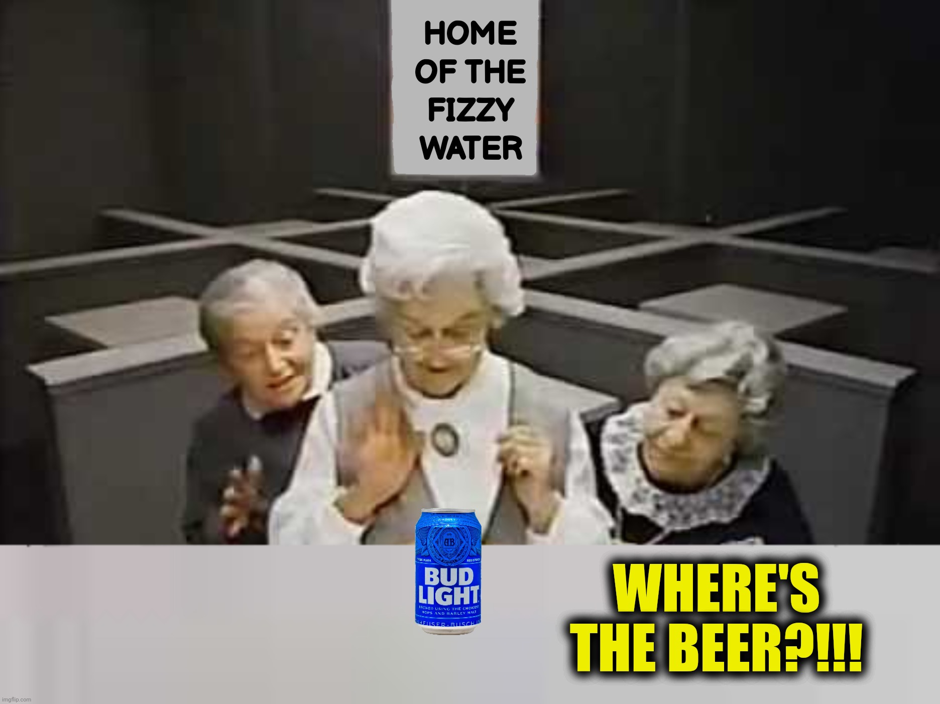 Bad Photoshop Sunday presents:  Beer.  You keep saying that word.  I don't think it means what you think it means. | WHERE'S THE BEER?!!! | image tagged in bad photoshop sunday,bud light,where's the beef,where's the beer | made w/ Imgflip meme maker