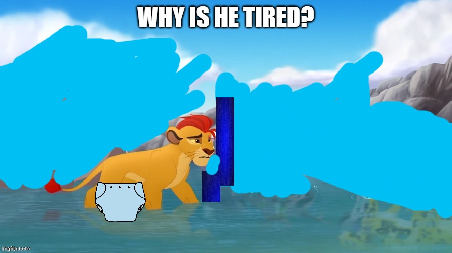 Used in comment | WHY IS HE TIRED? | image tagged in jackass | made w/ Imgflip meme maker