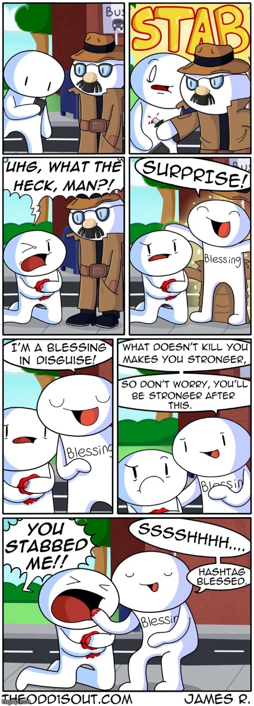 647 | image tagged in theodd1sout,comics/cartoons,comics,blessings,stab,disguise | made w/ Imgflip meme maker