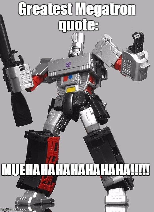 Tf memes #6 | image tagged in transformers | made w/ Imgflip meme maker