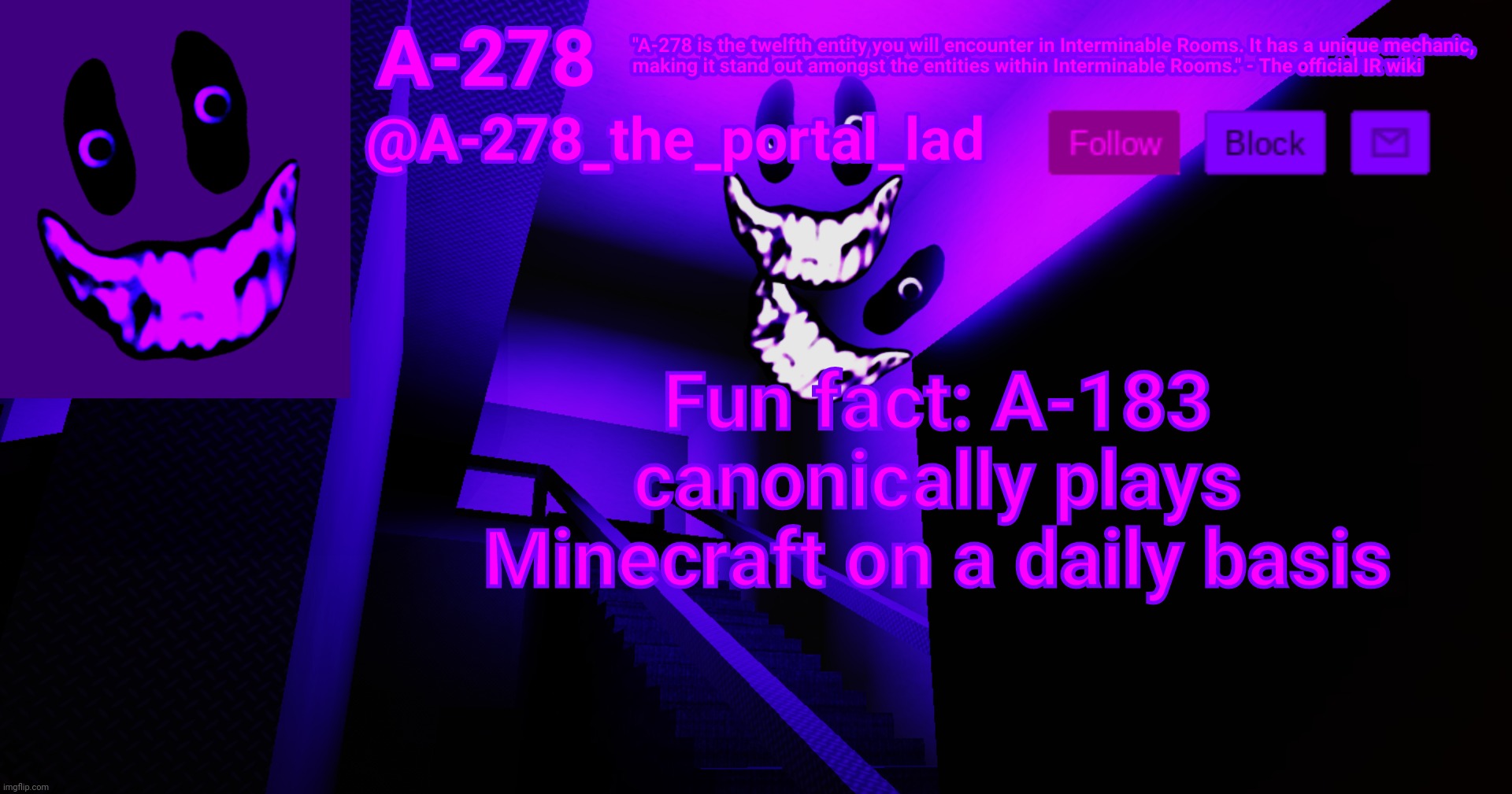 А-278's аnnоunсеmеnt | Fun fact: A-183 canonically plays Minecraft on a daily basis | made w/ Imgflip meme maker