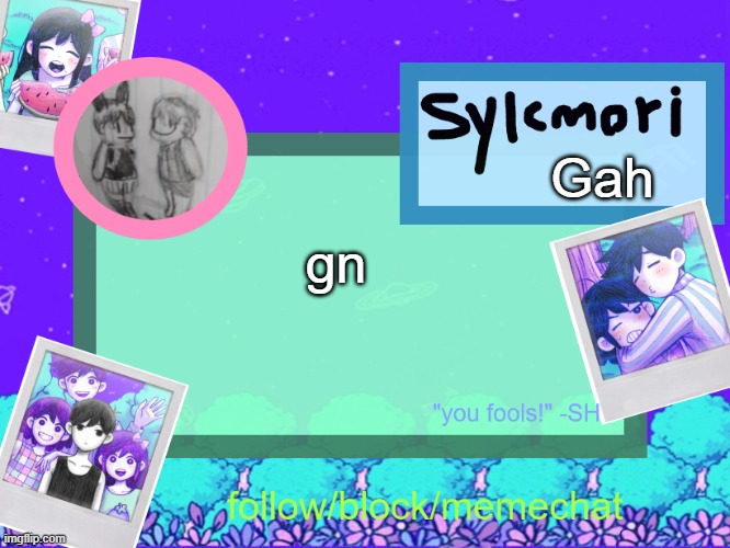 sylcs epik omor photo temp anh anh~ | Gah; gn | image tagged in sylcs epik omor photo temp anh anh | made w/ Imgflip meme maker