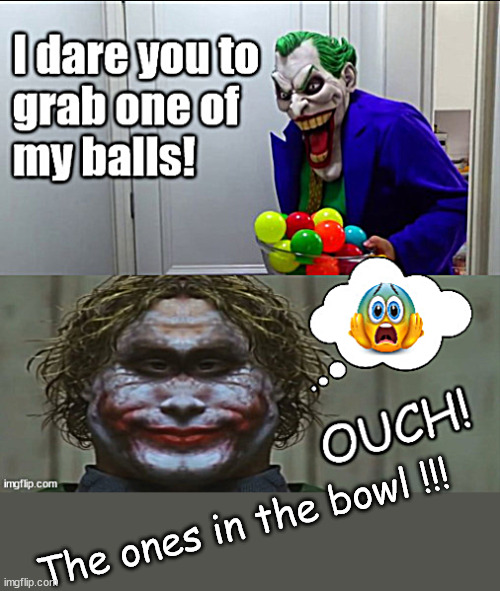 in dee bowl dee bowl | The ones in the bowl !!! | image tagged in memes,funners | made w/ Imgflip meme maker