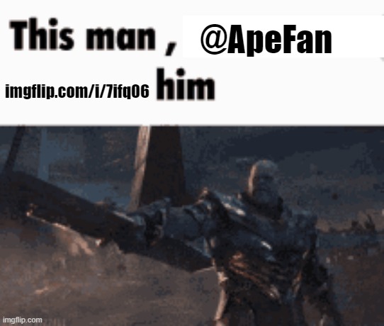bro is a discord mod on imgflip | @ApeFan; imgflip.com/i/7ifq06 | image tagged in this man _____ him | made w/ Imgflip meme maker