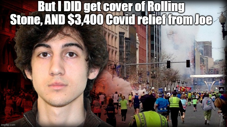 But I DID get cover of Rolling Stone, AND $3,400 Covid relief from Joe | made w/ Imgflip meme maker