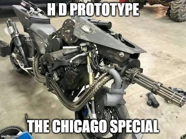 Chicago Special | H D PROTOTYPE; THE CHICAGO SPECIAL | image tagged in chicago special | made w/ Imgflip meme maker