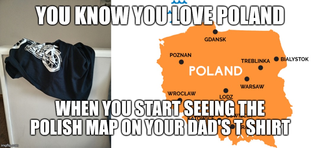 I Love Poland Imgflip