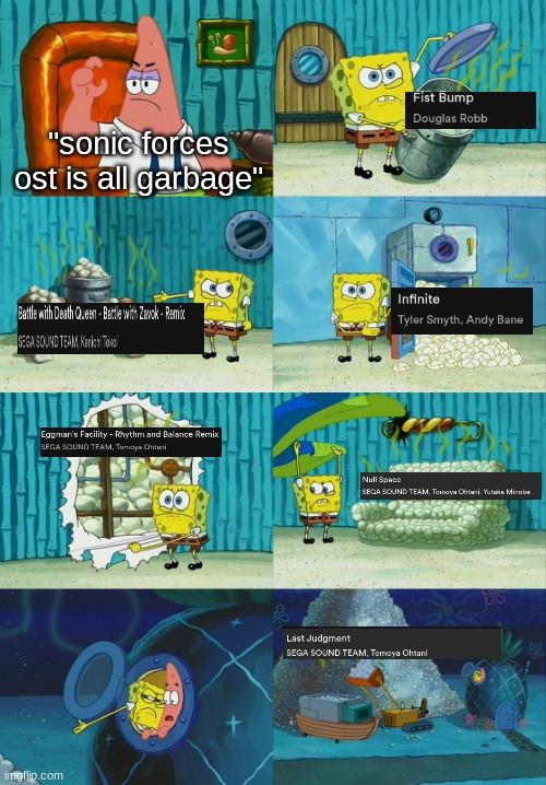 not all t he bussin songs plus sonic forces itself may be pretty bad but at least the ost is real good | "sonic forces ost is all garbage" | image tagged in spongebob diapers meme,sonic forces | made w/ Imgflip meme maker