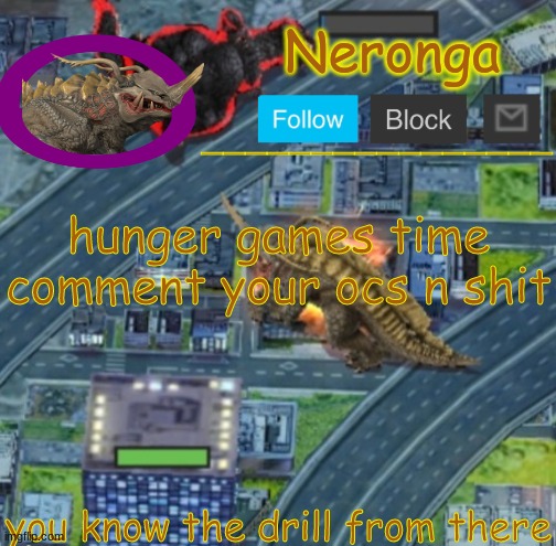 vrefe | hunger games time
comment your ocs n shit; you know the drill from there | made w/ Imgflip meme maker
