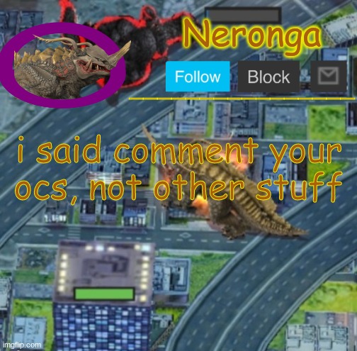 hgbjn | i said comment your ocs, not other stuff | made w/ Imgflip meme maker