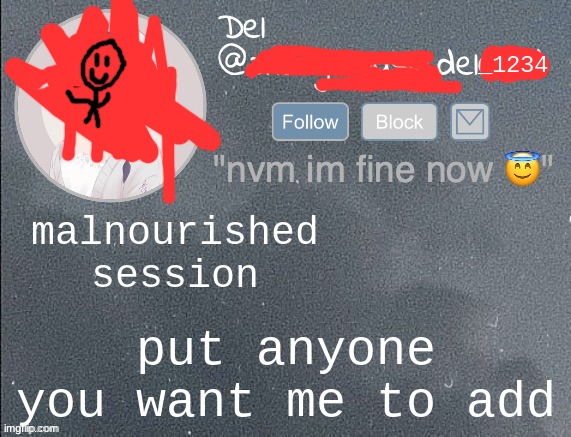 not hunger games, malnourished session. | malnourished session; put anyone you want me to add | image tagged in del real 2 | made w/ Imgflip meme maker