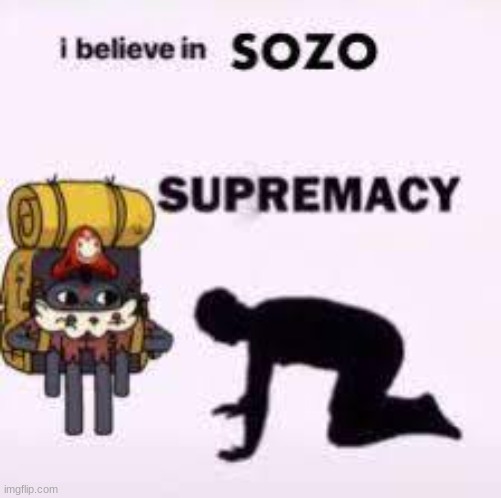 I love sozo | image tagged in cult of the lamb,sozo,i believe in supremacy | made w/ Imgflip meme maker