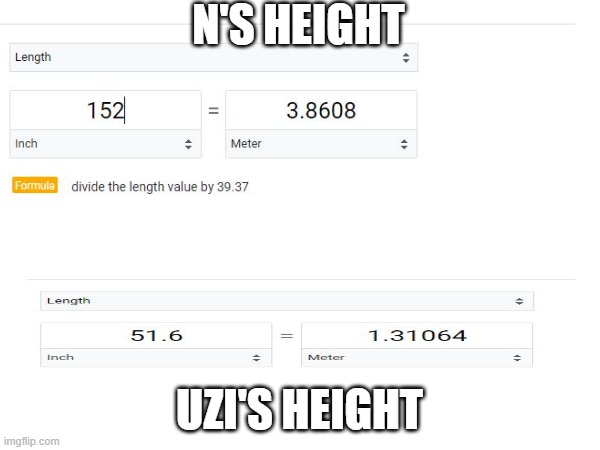 N'S HEIGHT UZI'S HEIGHT | made w/ Imgflip meme maker