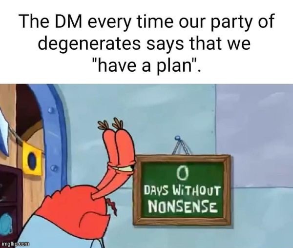 image tagged in memes | made w/ Imgflip meme maker