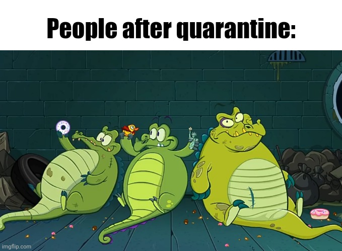 I know the Covid 19 is over. But I just wanted to make this. | People after quarantine: | made w/ Imgflip meme maker