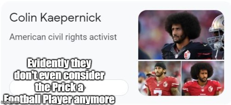 Evidently they don't even consider the Prick a Football Player anymore | made w/ Imgflip meme maker