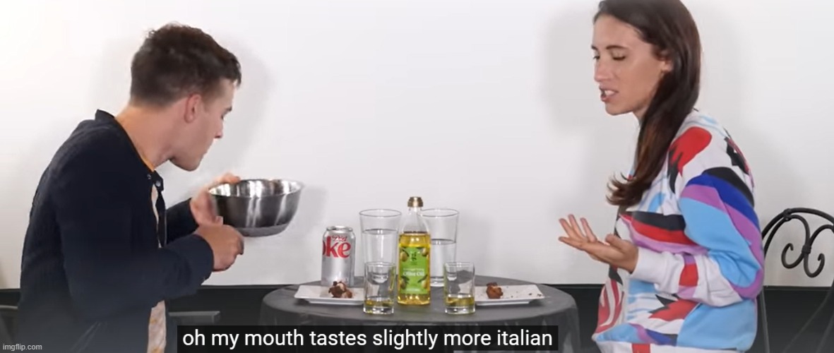 how tf do you make your mouth taste italian | made w/ Imgflip meme maker