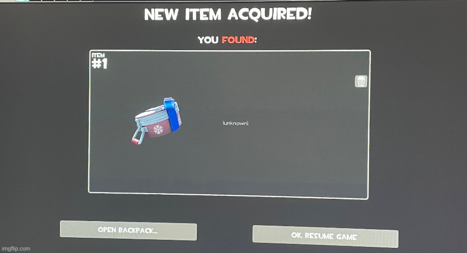 I got an unknown item | image tagged in tf2,gaming,funny,why are you reading the tags | made w/ Imgflip meme maker