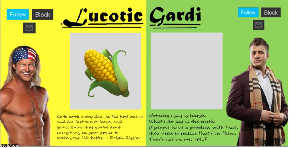 Corn | image tagged in lucotic/gardi duo wwe/aew announcement temp | made w/ Imgflip meme maker