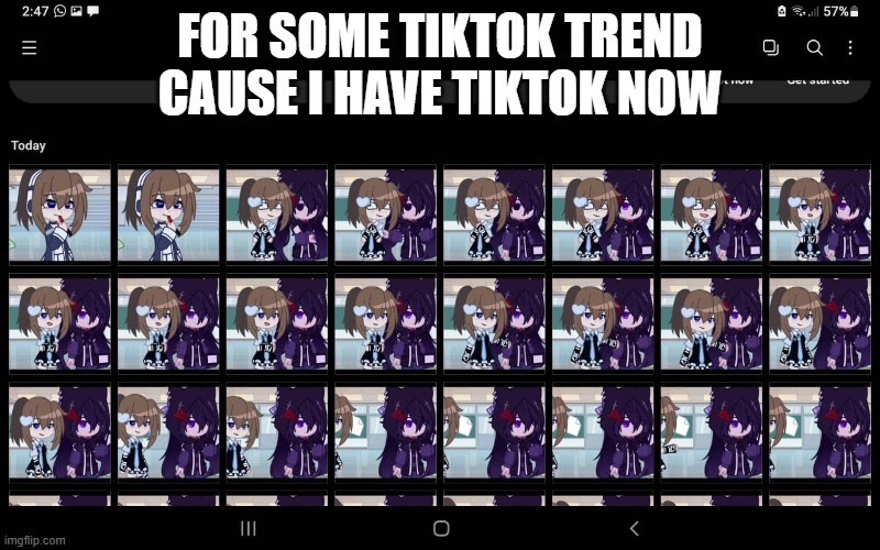 i go to school next month since an event | FOR SOME TIKTOK TREND CAUSE I HAVE TIKTOK NOW | image tagged in gacha life,gacha club | made w/ Imgflip meme maker