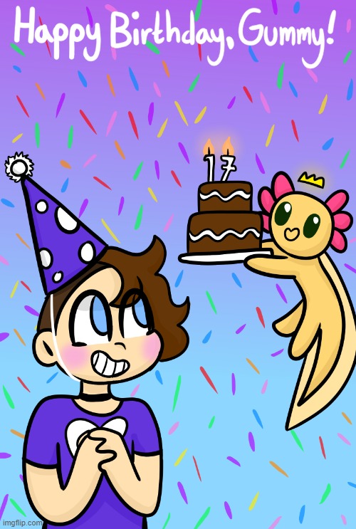TODAY IS MY BIRTHDAY!! I'M 17 NOW!! | image tagged in art,drawing,birthday,axolotl | made w/ Imgflip meme maker