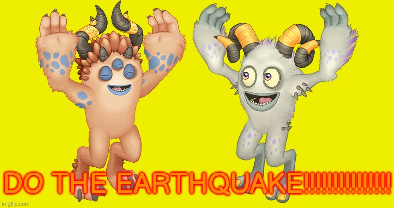 Stooker | DO THE EARTHQUAKE!!!!!!!!!!!!!!! | image tagged in stooker | made w/ Imgflip meme maker