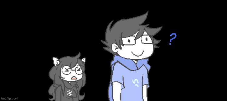John Egbert questioning things with Jade Harley in the back | image tagged in john egbert questioning things with jade harley in the back | made w/ Imgflip meme maker