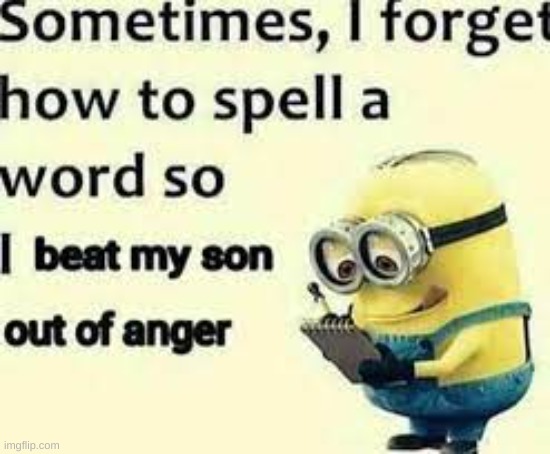 Minions be like | image tagged in minions | made w/ Imgflip meme maker