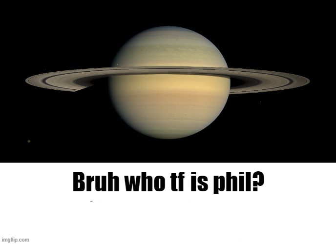 Bruh who tf are you LMAOOO | is phil? | image tagged in bruh who tf are you lmaooo | made w/ Imgflip meme maker