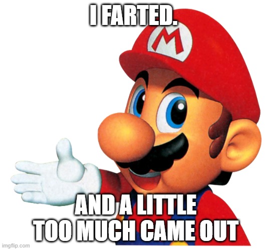 Thank you so much | I FARTED. AND A LITTLE TOO MUCH CAME OUT | image tagged in thank you so much | made w/ Imgflip meme maker