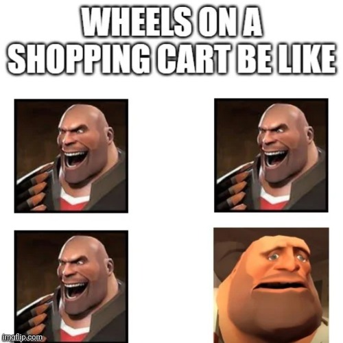 I hate shopping carts (not mine) | image tagged in tf2,tf2 heavy | made w/ Imgflip meme maker