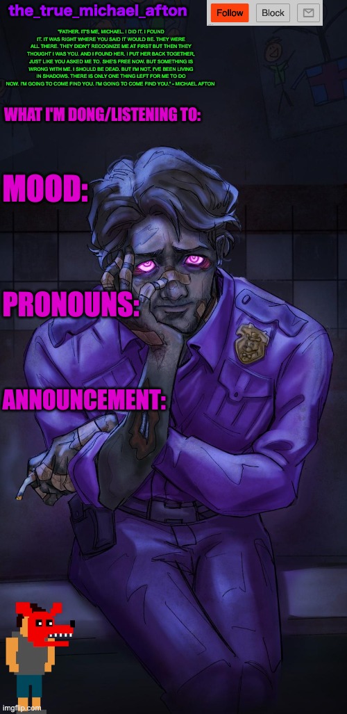 the_true_michael_afton announcement temp Blank Meme Template