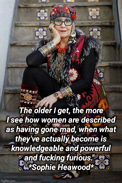 Powerful Women | image tagged in powerful,getting older | made w/ Imgflip meme maker