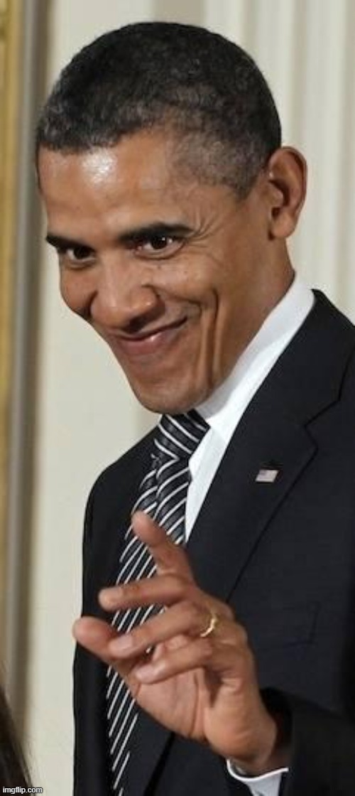 Creepy Obama | image tagged in creepy obama | made w/ Imgflip meme maker