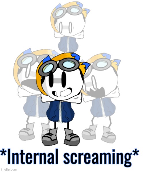 *Internal screaming* | image tagged in internal screaming | made w/ Imgflip meme maker