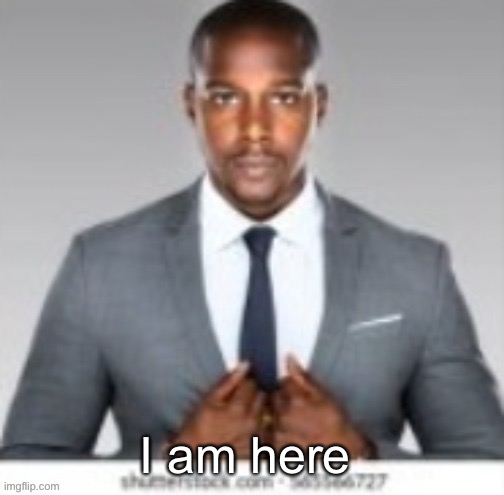 Hello kids | I am here | image tagged in darkskin stare | made w/ Imgflip meme maker