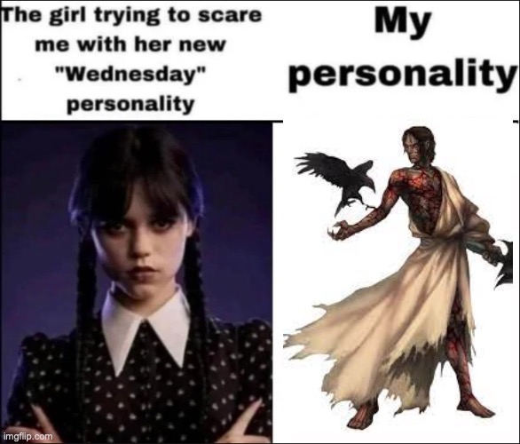 Pitiful | image tagged in the girl trying to scare me with her new wednesday personality,scp,scp 076,scp meme,wednesday | made w/ Imgflip meme maker