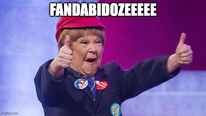 Jimmy Krankie | FANDABIDOZEEEEE | image tagged in jimmy krankie | made w/ Imgflip meme maker