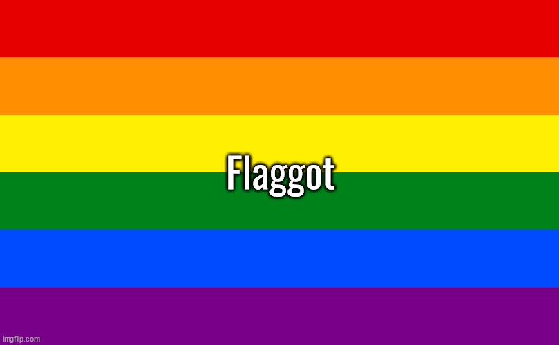 Flaggot | made w/ Imgflip meme maker
