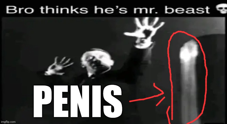 PENIS | made w/ Imgflip meme maker