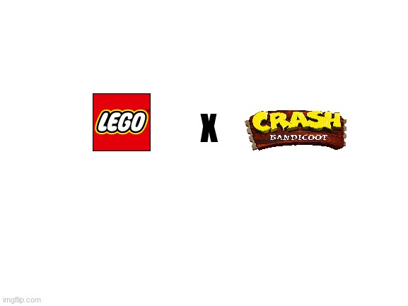 products that might happen someday | X | image tagged in blank white template,lego,crash bandicoot,activision,collaboration,fake | made w/ Imgflip meme maker