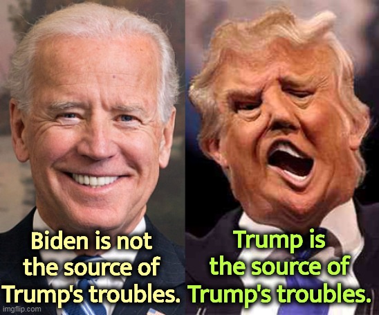 Trump sabotages himself every time. | Trump is the source of Trump's troubles. Biden is not the source of Trump's troubles. | image tagged in biden solid stable trump acid drugs,trump,trouble,biden,clean | made w/ Imgflip meme maker